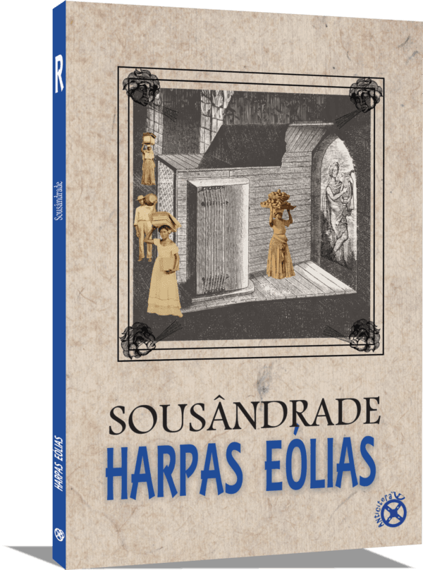 Harpas Eólias - Sousândrade