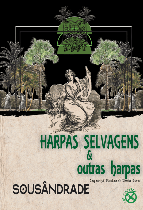 Harpas Selvagens & outras harpas - Sousândrade - Imagem 2